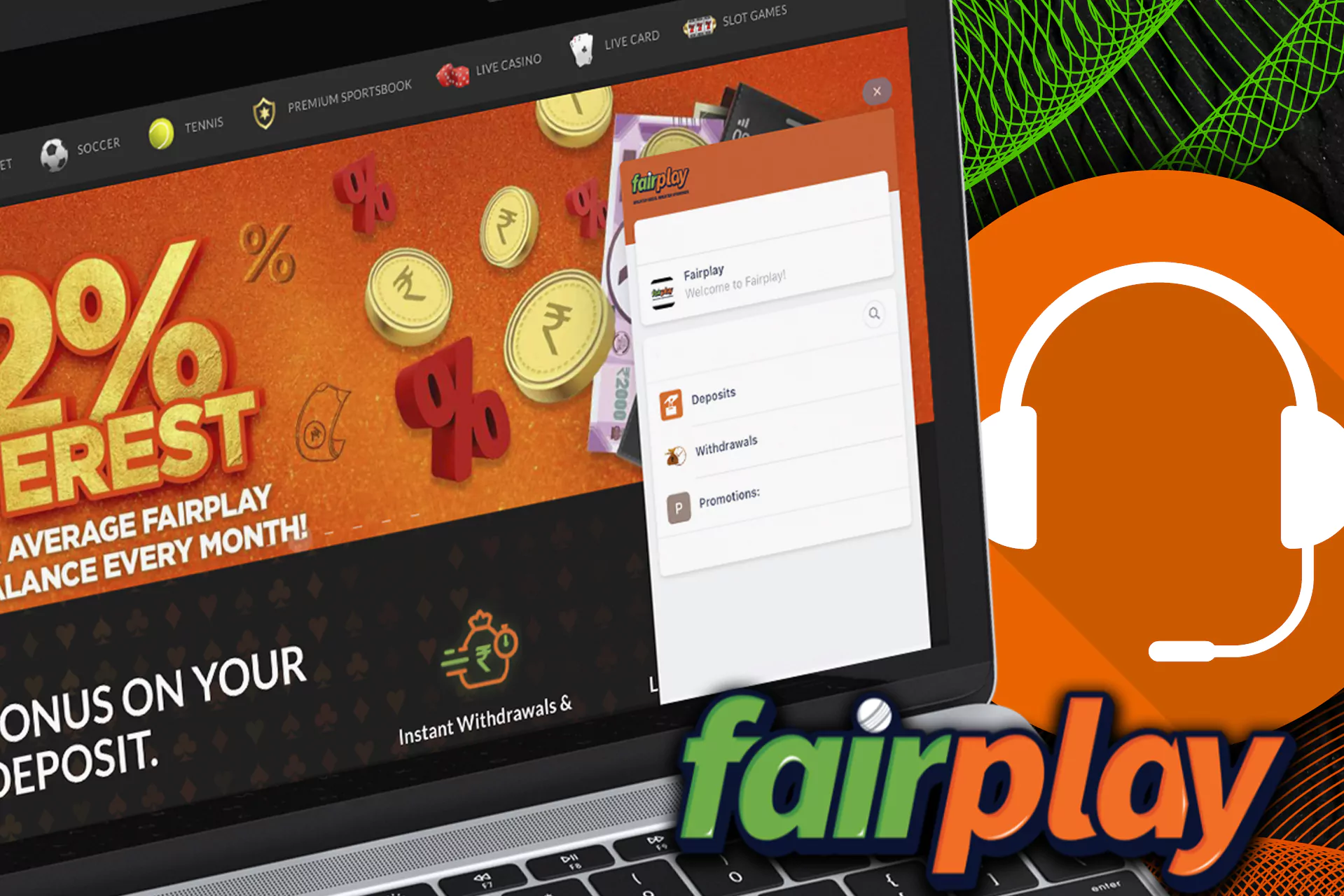 Fairplay's online chat works 24/7.
